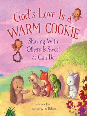 cover image of God's Love Is a Warm Cookie